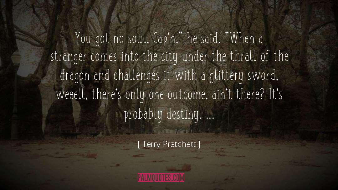 Nobility Of Soul quotes by Terry Pratchett