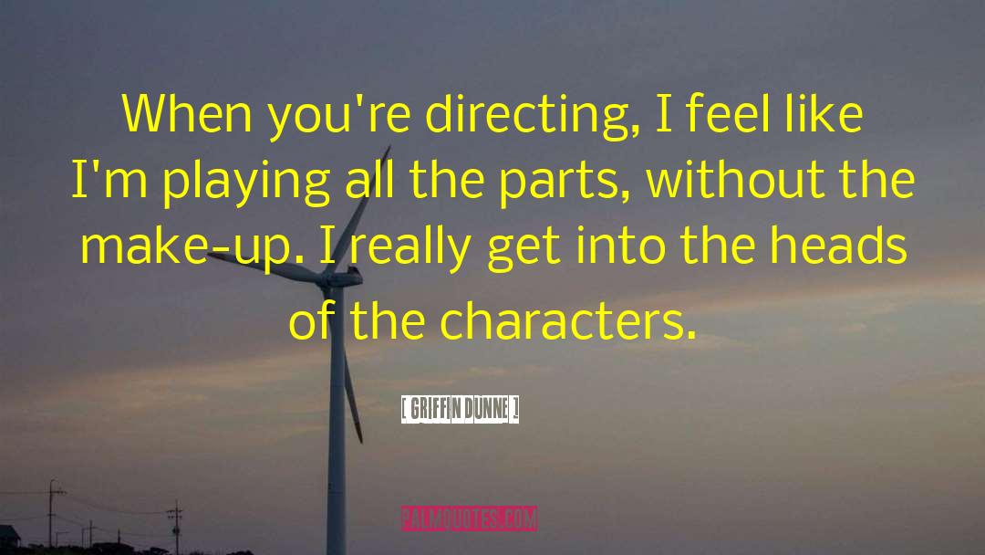 Noble Character quotes by Griffin Dunne
