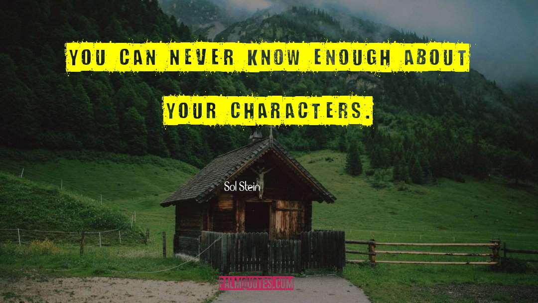 Noble Character quotes by Sol Stein