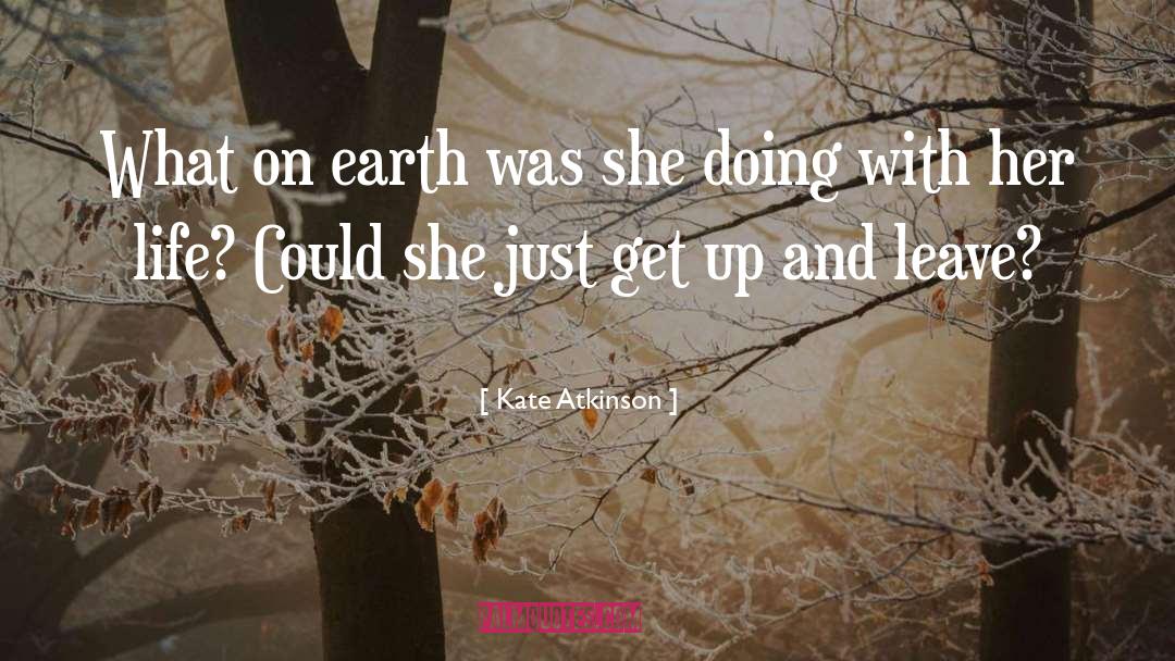 Noble Life quotes by Kate Atkinson