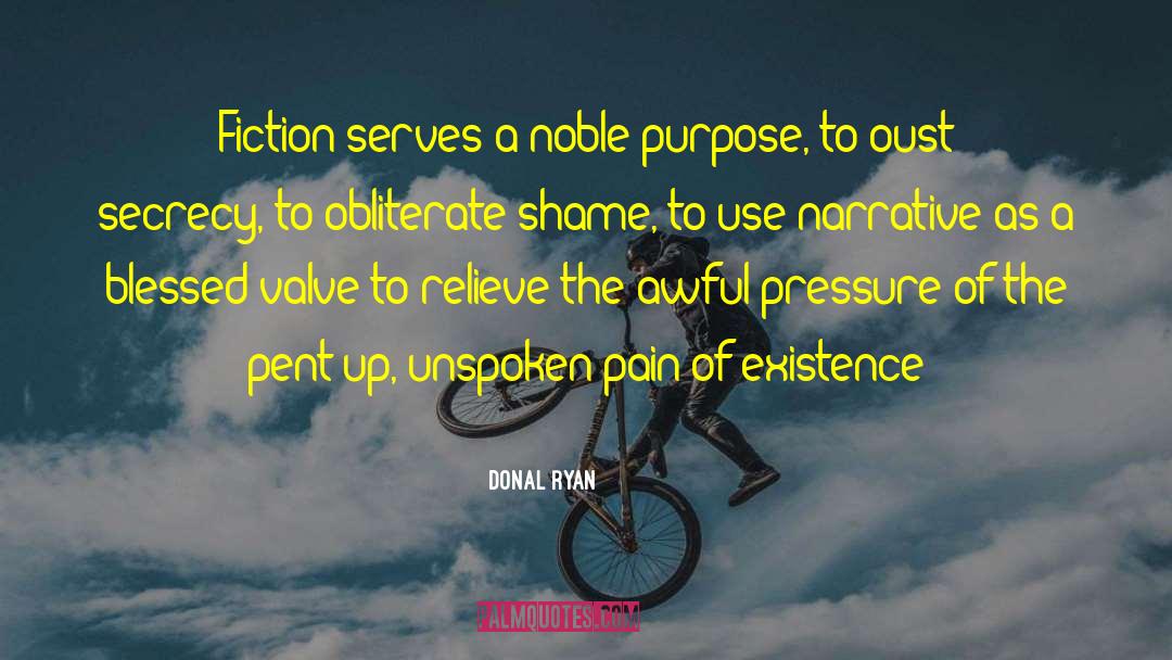 Noble Purpose quotes by Donal Ryan