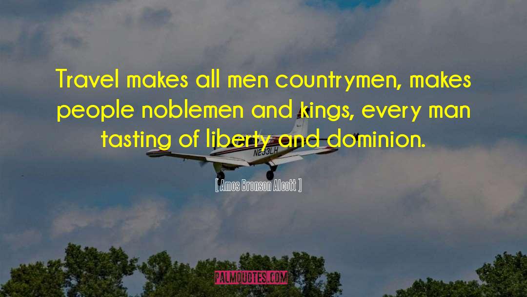 Noblemen quotes by Amos Bronson Alcott