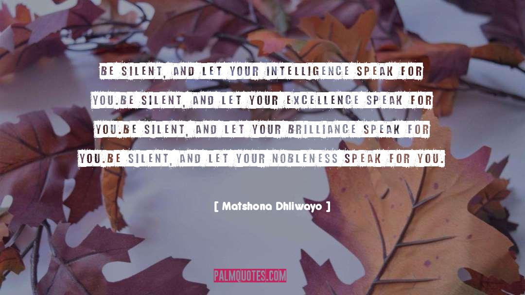 Nobleness quotes by Matshona Dhliwayo