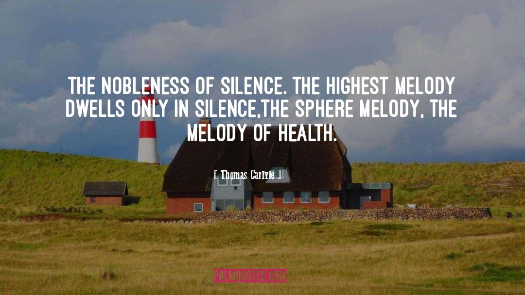 Nobleness quotes by Thomas Carlyle
