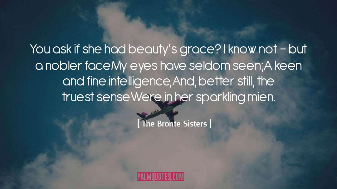 Nobler quotes by The Brontë Sisters