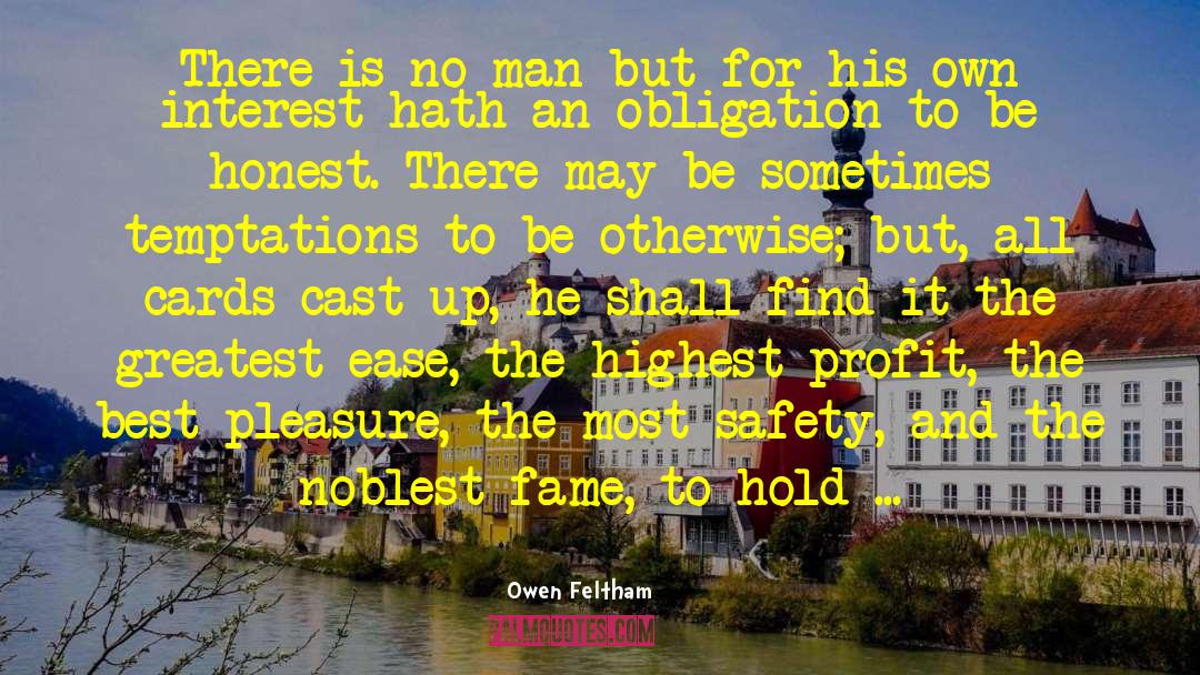 Noblest quotes by Owen Feltham