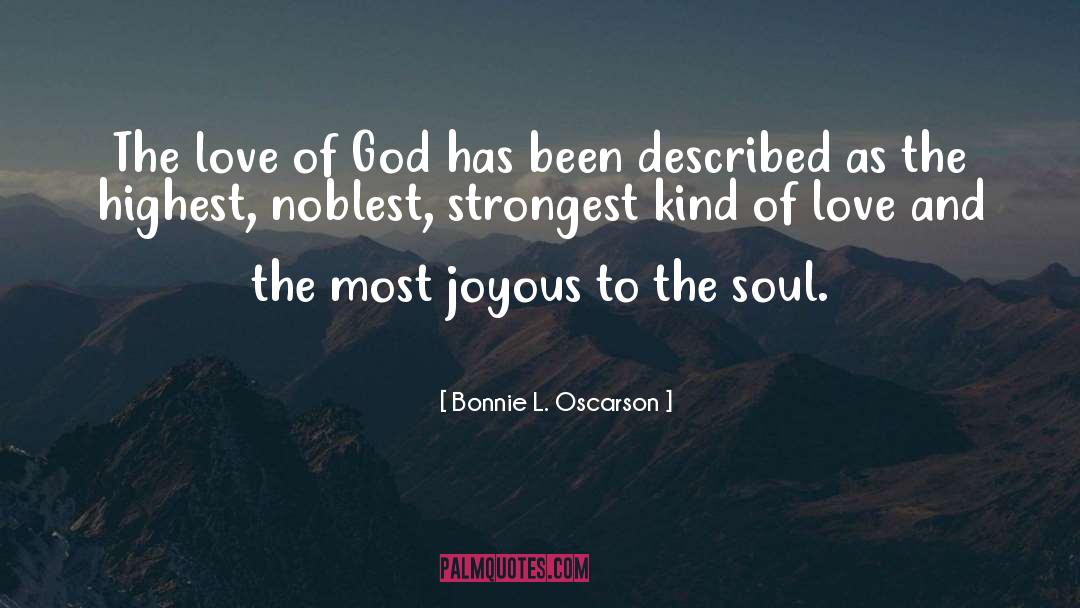 Noblest quotes by Bonnie L. Oscarson