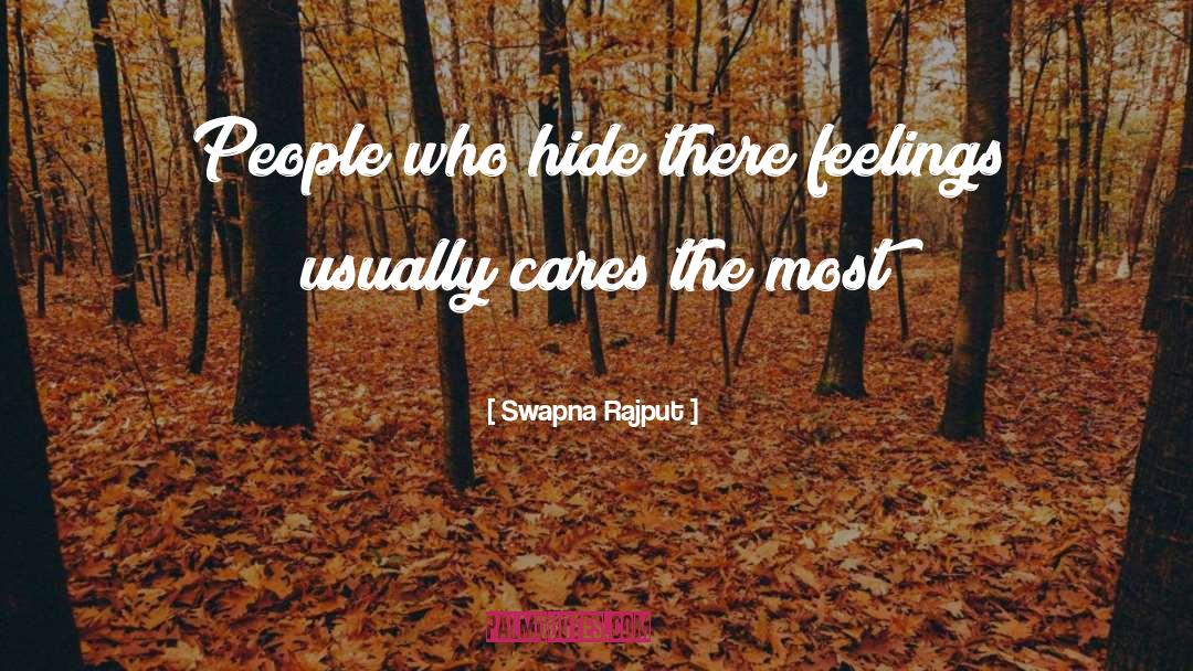 Nobody Cares Love quotes by Swapna Rajput