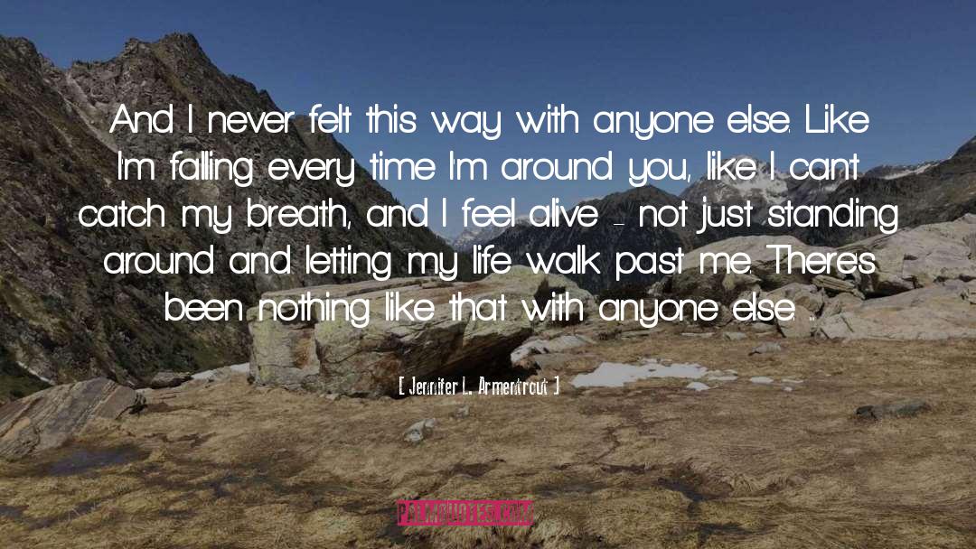 Nobody Else Like Me quotes by Jennifer L. Armentrout