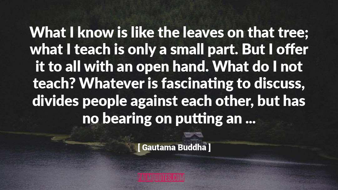 Nobody Knows You Like I Do quotes by Gautama Buddha