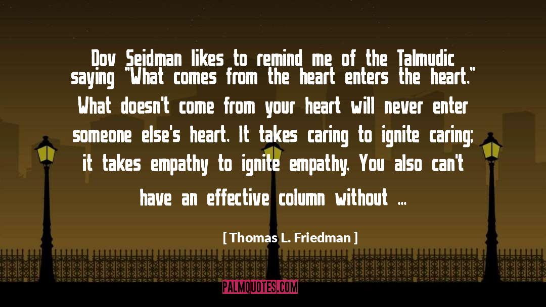 Nobody Likes Me quotes by Thomas L. Friedman