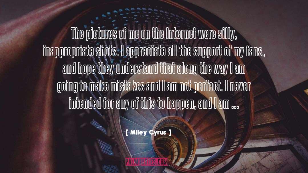Nobodys Perfect quotes by Miley Cyrus