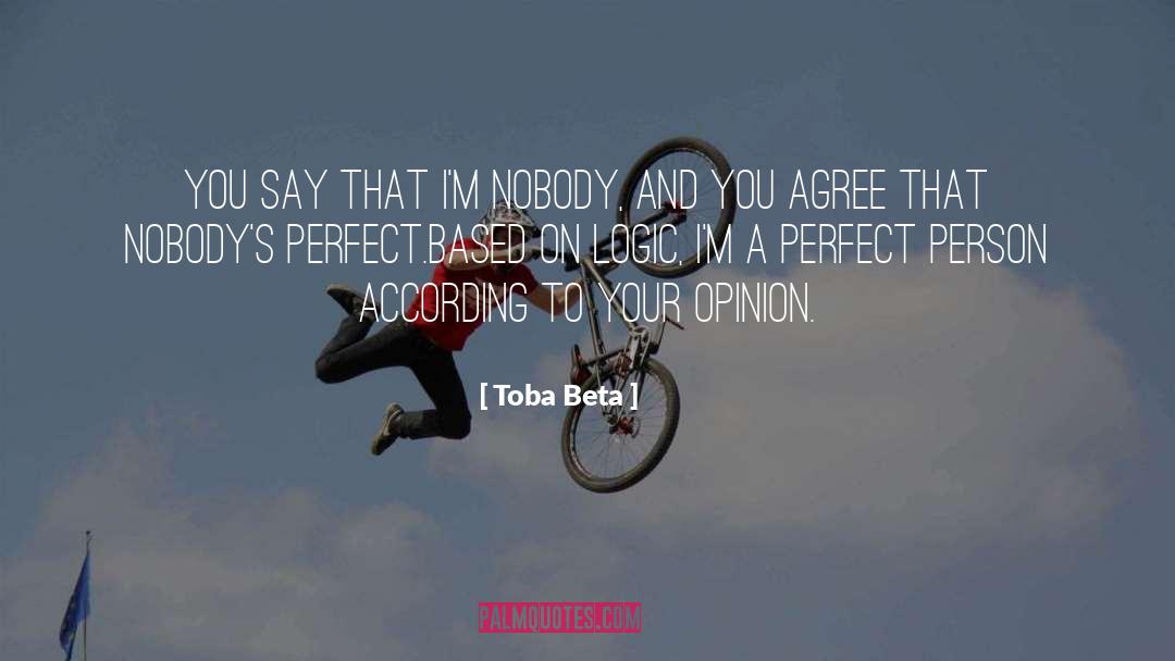 Nobodys Perfect quotes by Toba Beta
