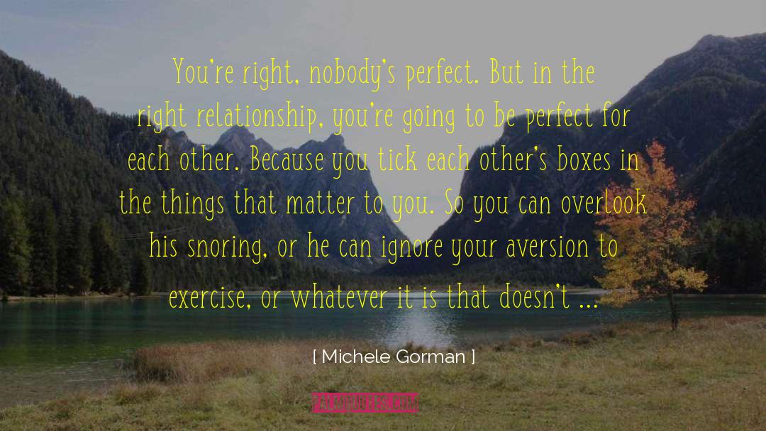 Nobodys Perfect quotes by Michele Gorman