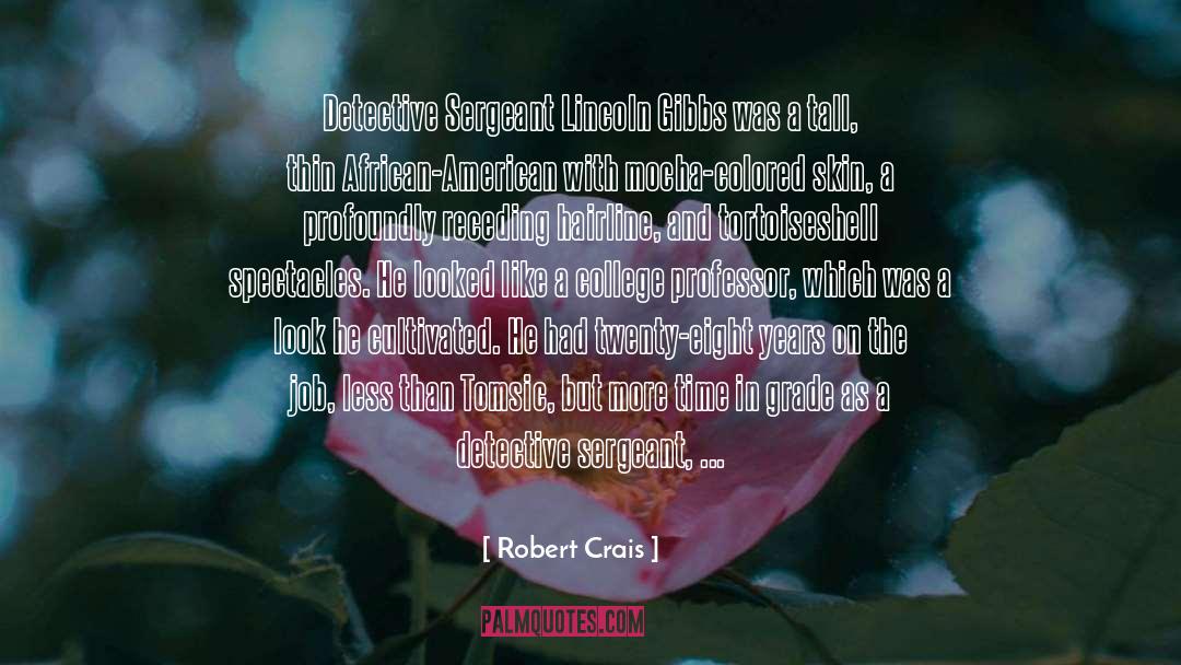 Nobuntu Lincoln quotes by Robert Crais