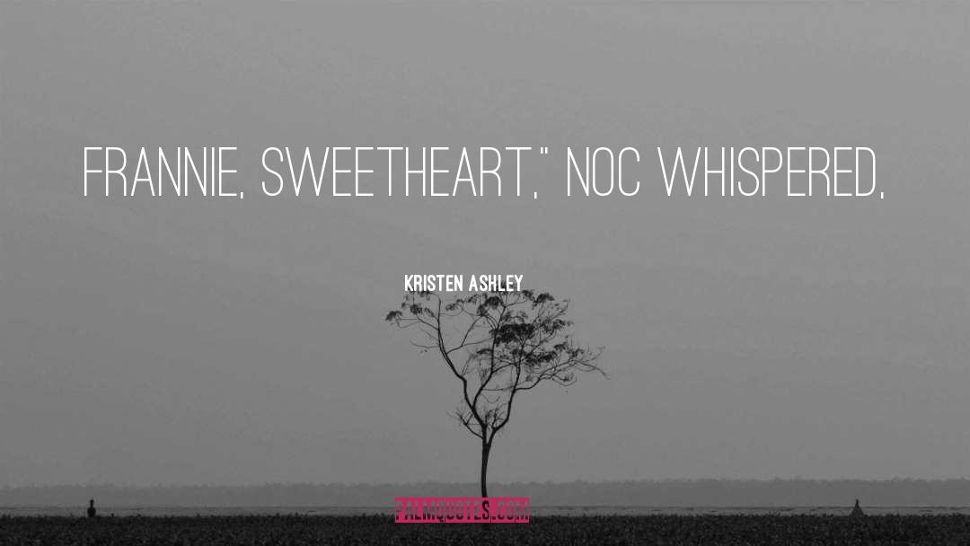 Noc quotes by Kristen Ashley
