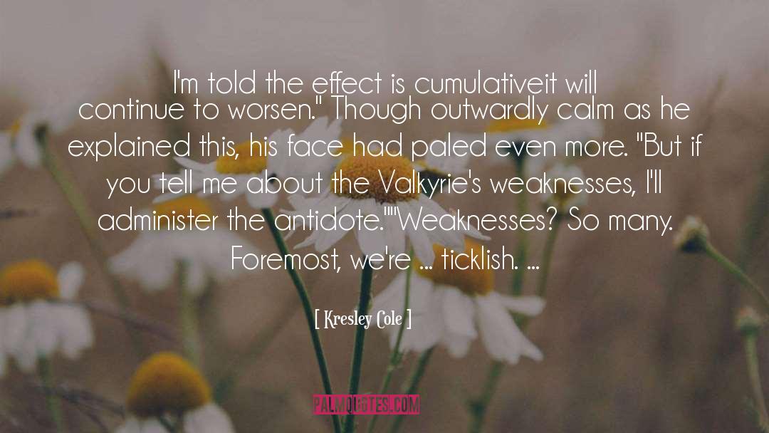 Nocebo Effect quotes by Kresley Cole