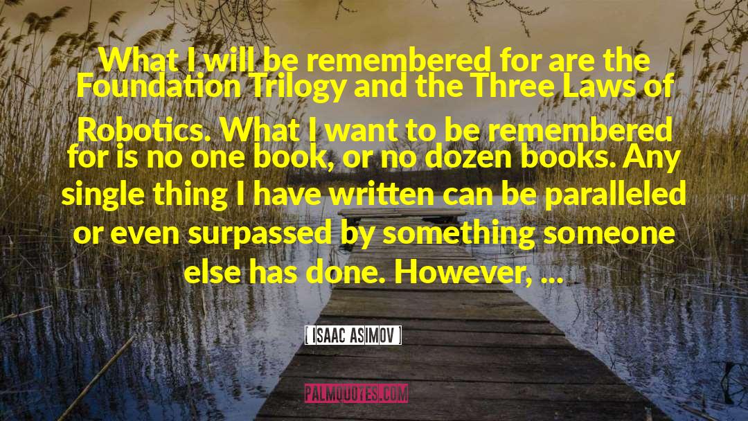 Nocte Trilogy quotes by Isaac Asimov