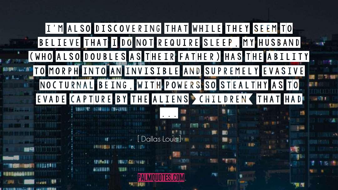 Nocturnal quotes by Dallas Louis