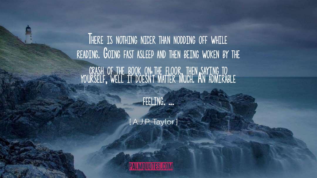 Nodding quotes by A.J.P. Taylor