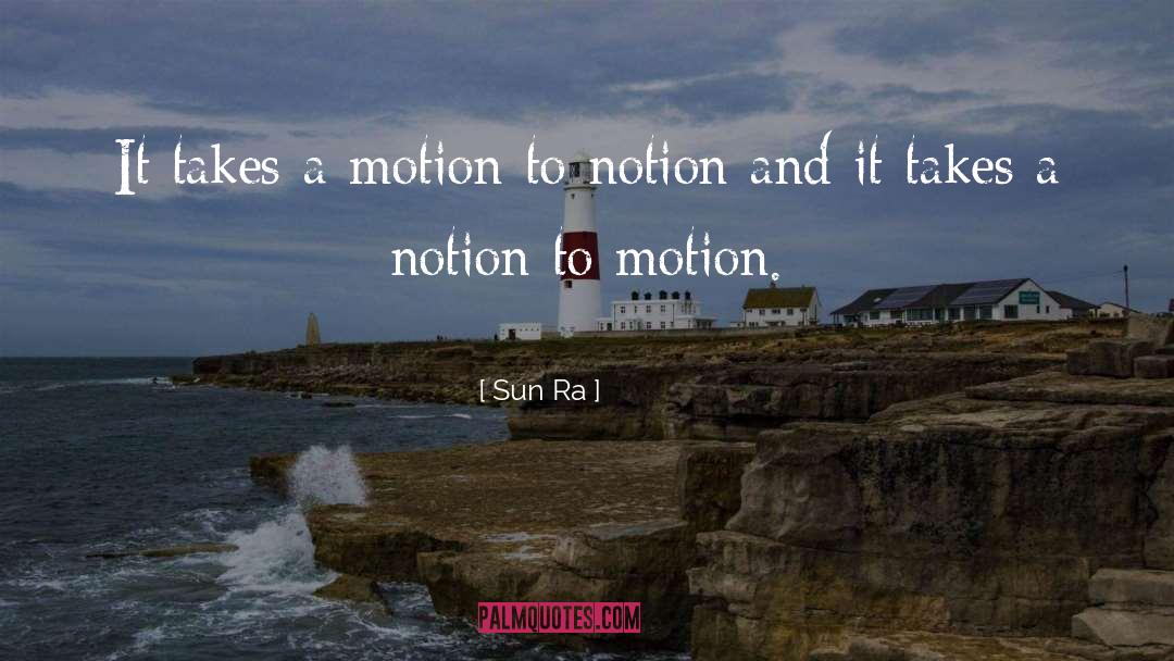 Nody Moln R D Ra quotes by Sun Ra
