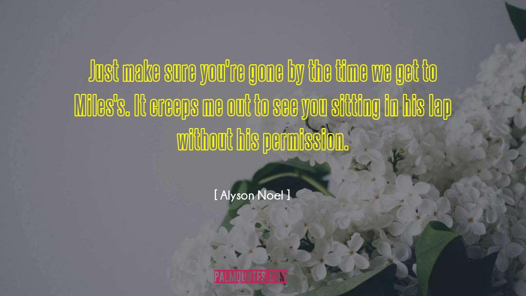 Noel quotes by Alyson Noel