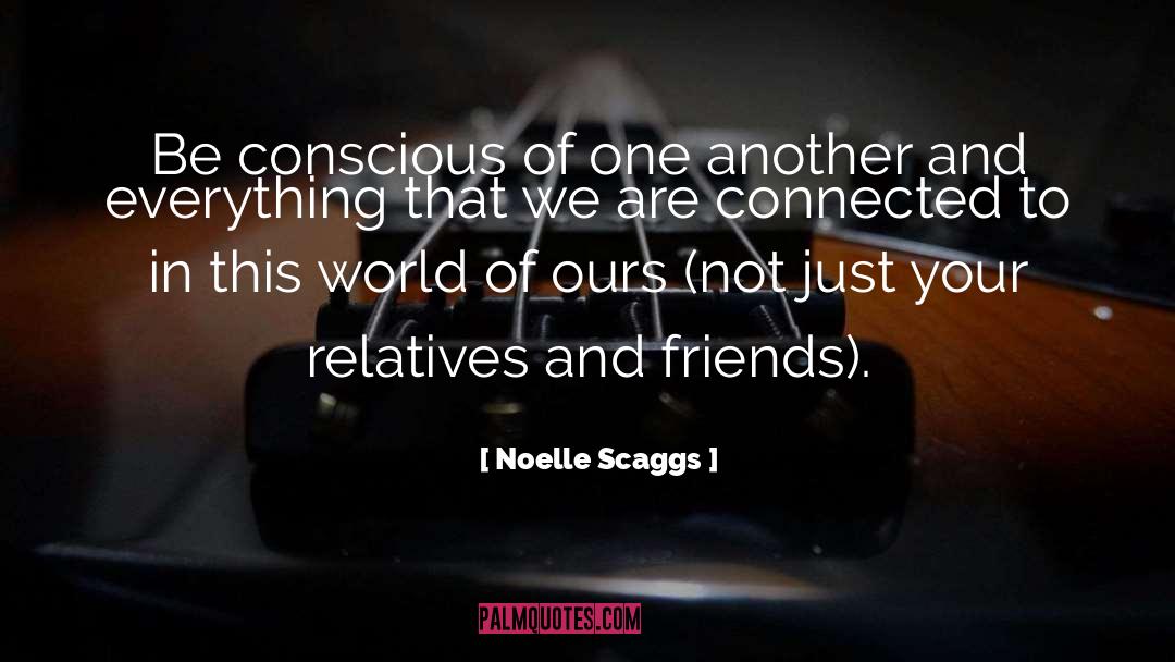 Noelle quotes by Noelle Scaggs