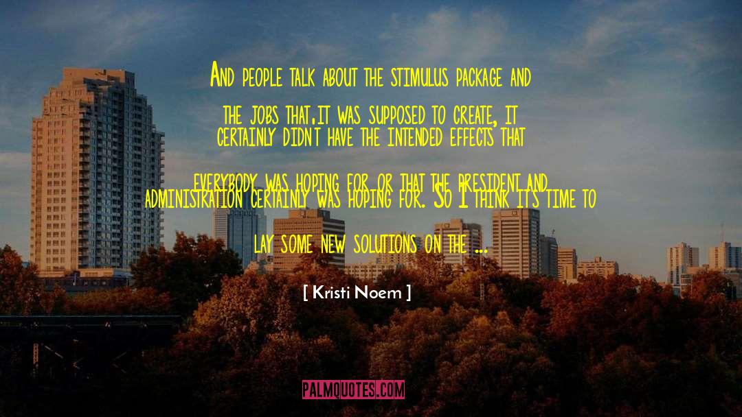 Noem quotes by Kristi Noem