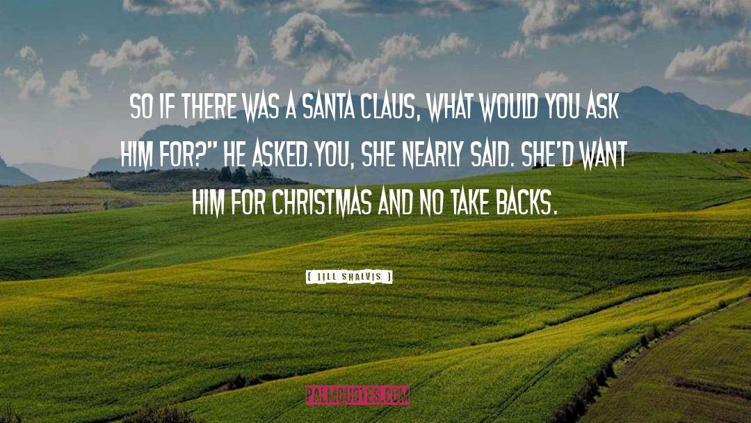 Noerr Santa quotes by Jill Shalvis