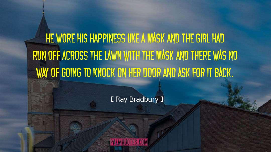 Nogueras Lawn quotes by Ray Bradbury