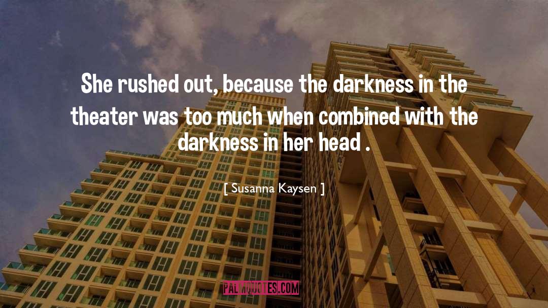 Noh Theater quotes by Susanna Kaysen