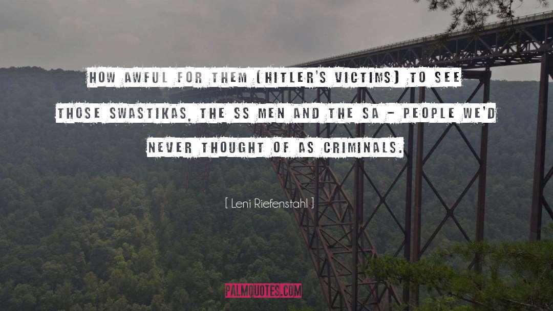 Noircir Sa quotes by Leni Riefenstahl