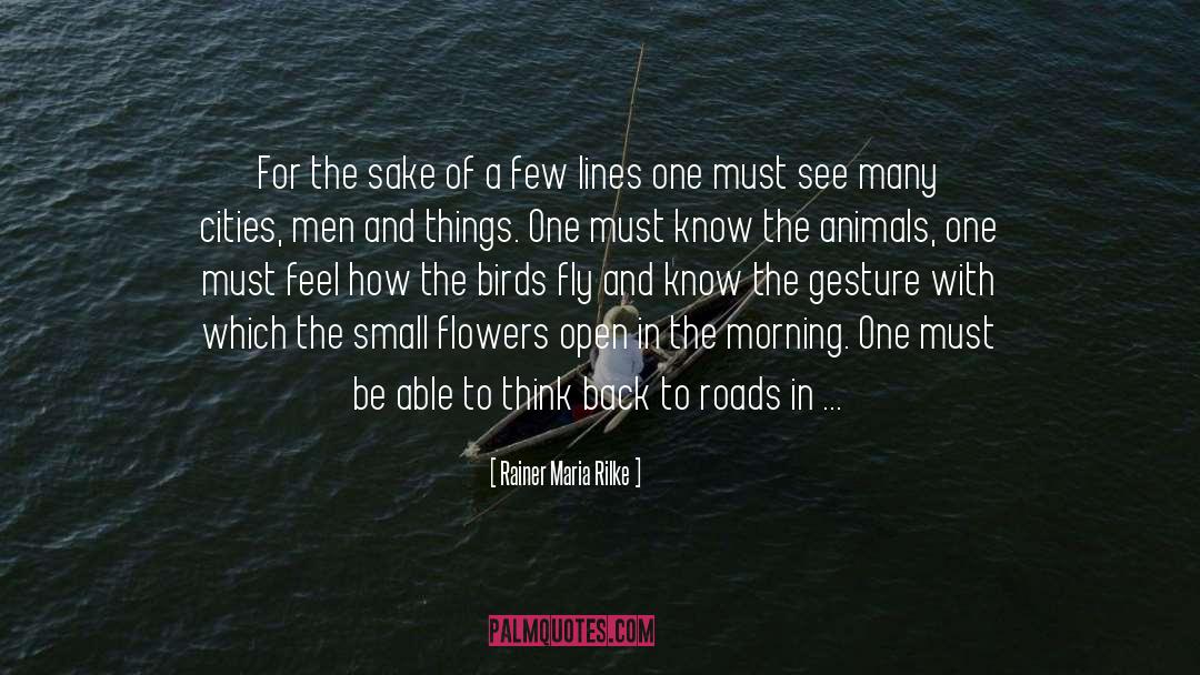 Noises That Snails Make quotes by Rainer Maria Rilke