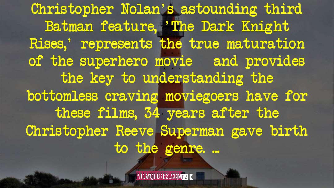 Nolan quotes by John Podhoretz