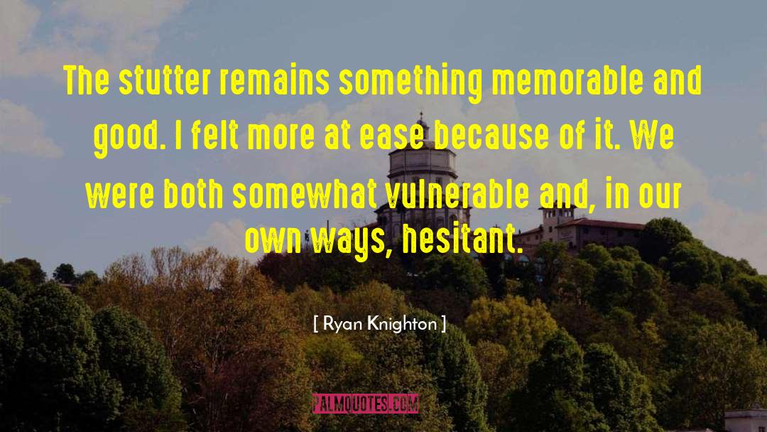Nolan Ryan Inspirational quotes by Ryan Knighton