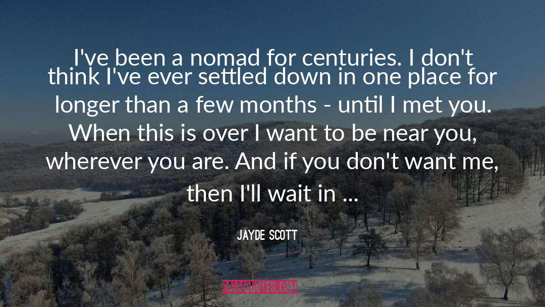 Nomad quotes by Jayde Scott