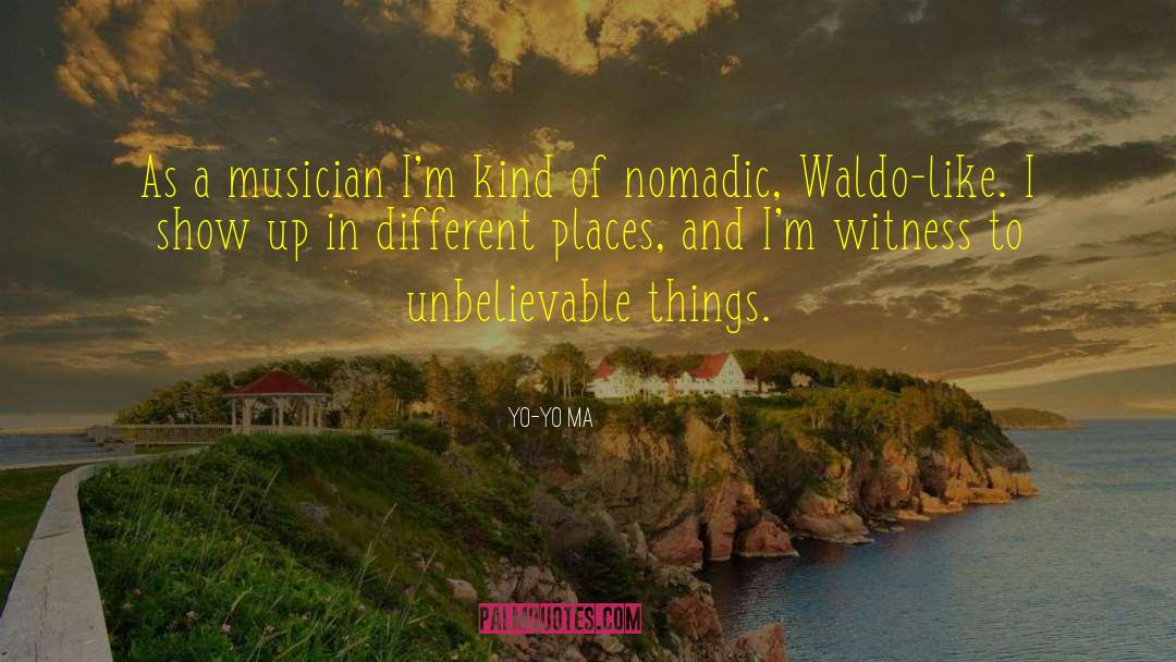 Nomadic quotes by Yo-Yo Ma