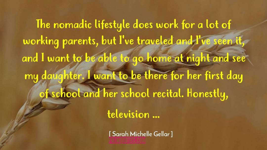 Nomadic quotes by Sarah Michelle Gellar