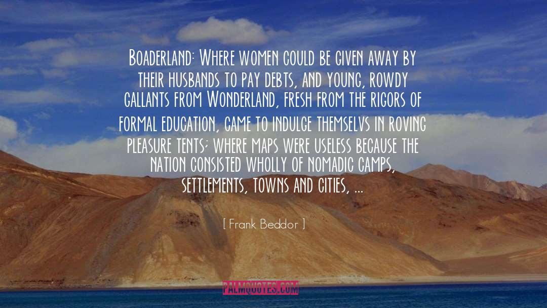 Nomadic quotes by Frank Beddor