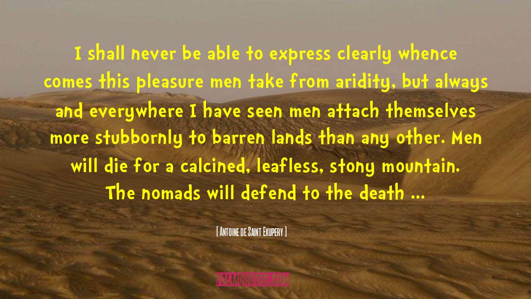 Nomads quotes by Antoine De Saint Exupery