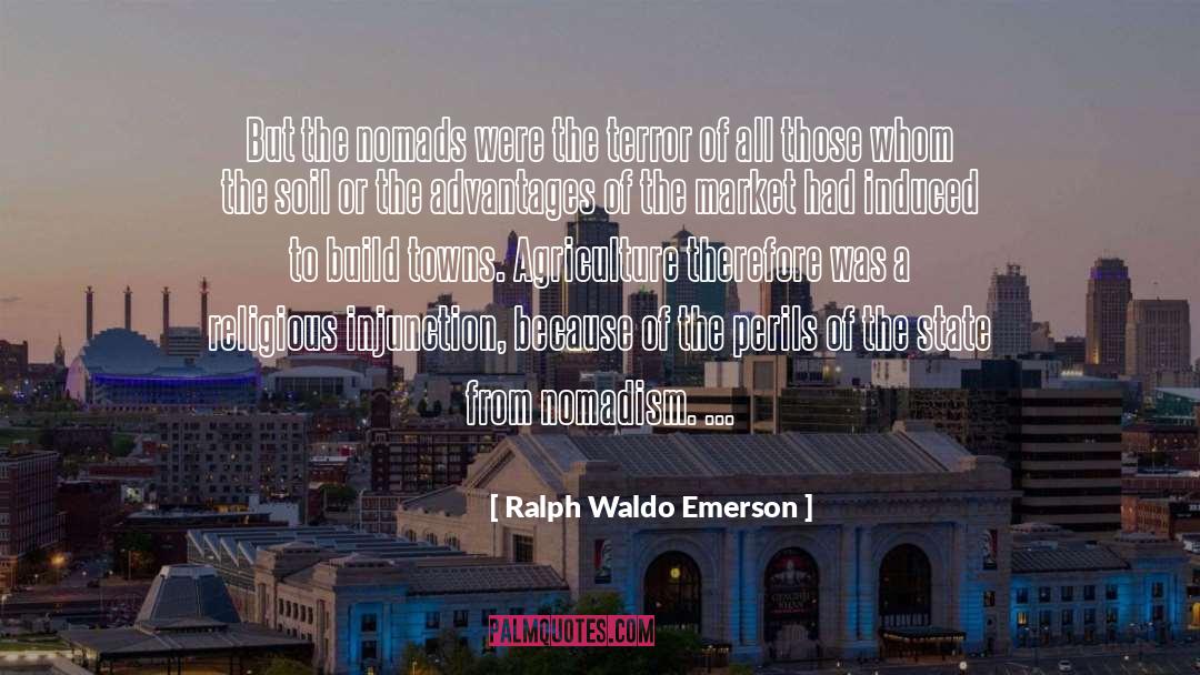 Nomads quotes by Ralph Waldo Emerson