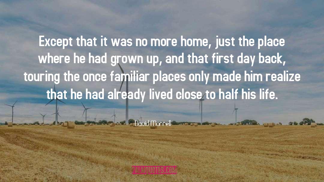 Nomata Home quotes by David Morrell