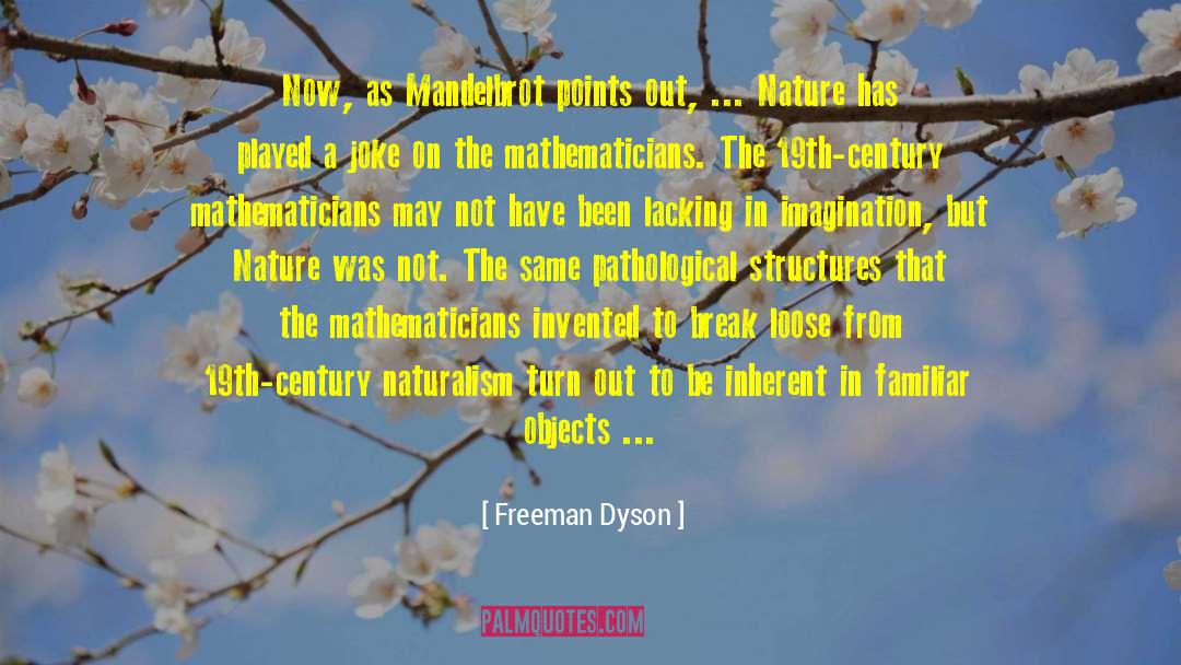 Nomenclature quotes by Freeman Dyson
