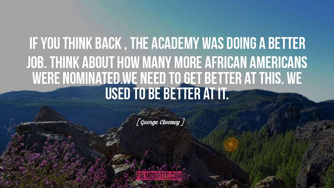 Nominated quotes by George Clooney