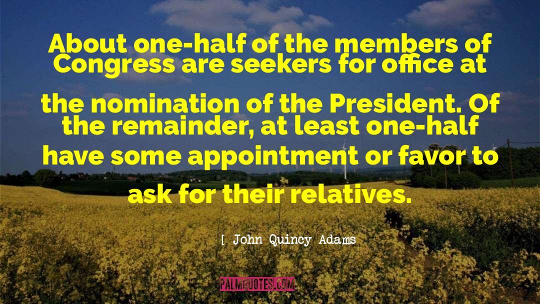 Nomination quotes by John Quincy Adams