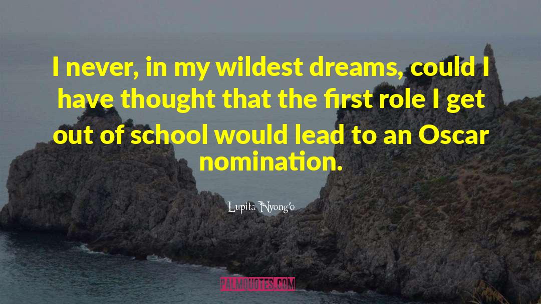 Nomination quotes by Lupita Nyong'o