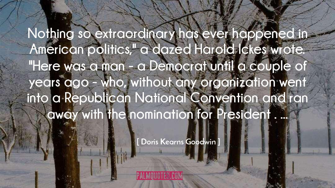 Nomination quotes by Doris Kearns Goodwin