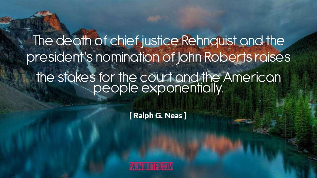 Nomination quotes by Ralph G. Neas