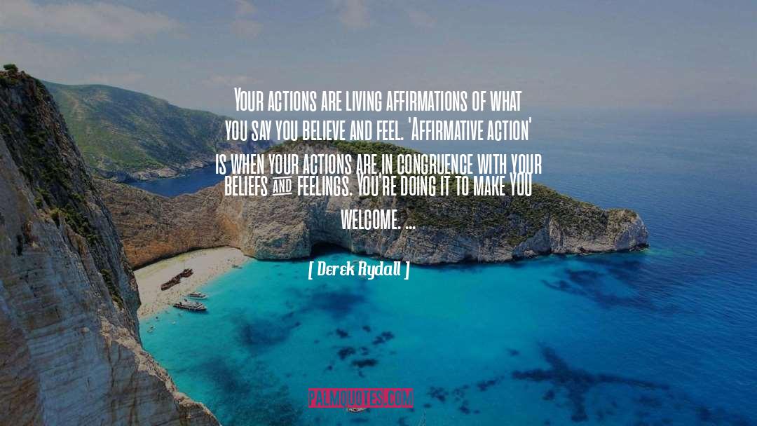 Non Action quotes by Derek Rydall