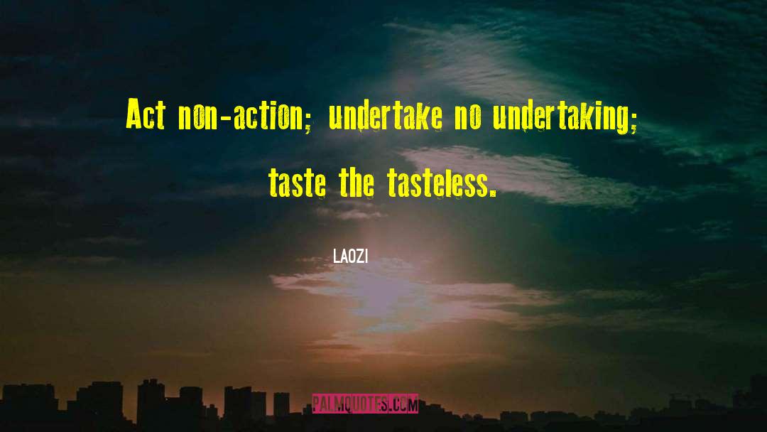 Non Action quotes by Laozi